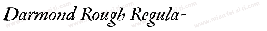 Darmond Rough Regula字体转换